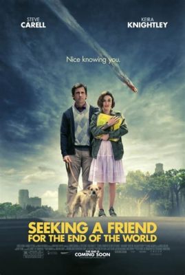 Seeking a Friend for the End of the World - eine apokalyptische Komödie mit Steve Carell!