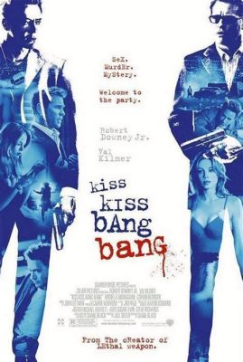 Kiss Kiss Bang Bang! -  ein noir-inspirierter Thriller mit einem genialischen Witz!